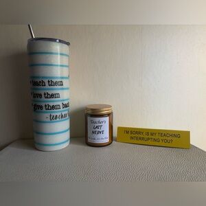 New Humorous Teacher Gift Bundle-tumbler Candle And Sign